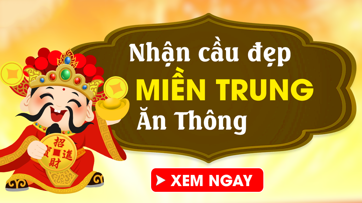 Soi cầu miền Trung 15/9 - Dự đoán xổ số miền Trung 15/9/2024 Chủ Nhật siêu chuẩn xác