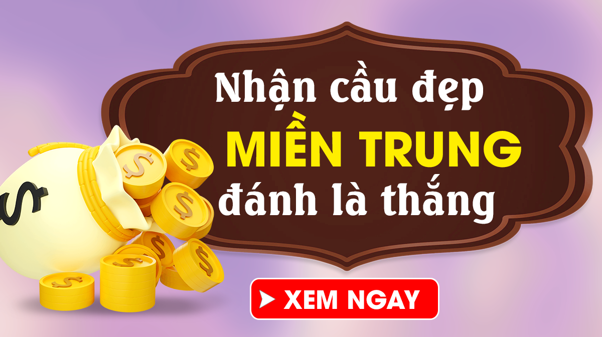 Soi cầu miền Trung 17/9 - Dự đoán xổ số miền Trung 17/9/2024 Thứ 3 siêu chuẩn xác